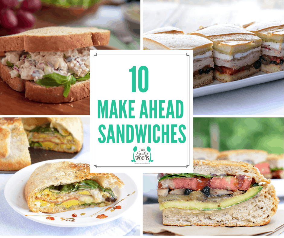 10 Make Ahead Sandwiches for Your Lunchbox - Two Lucky Spoons